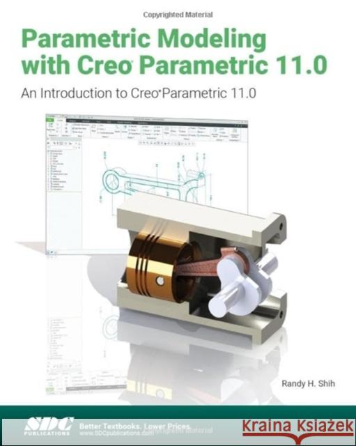 Parametric Modeling with Creo Parametric 11.0 Randy H. Shih 9781630576905 SDC Publications - książka