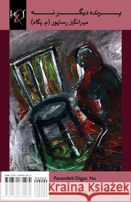 Parandeh Digar, Na Mehrangiz Rassapour 9781780831282 H&s Media - książka
