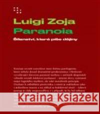 Paranoia Luigi Zoja 9788072605972 Prostor - książka
