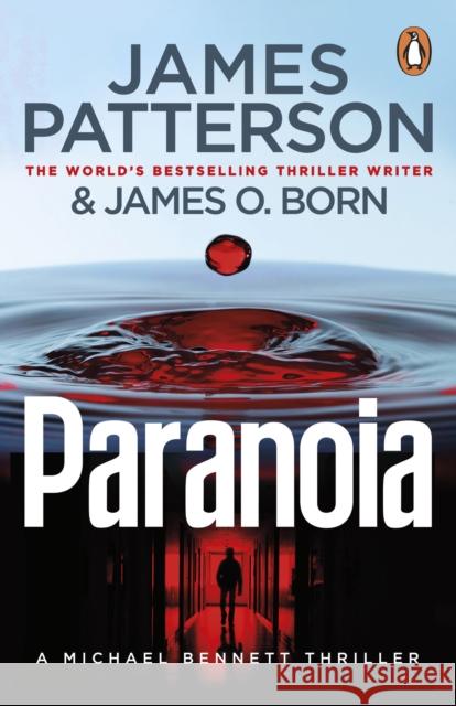 Paranoia: (Michael Bennett 17) James Patterson 9781529159660 Cornerstone - książka