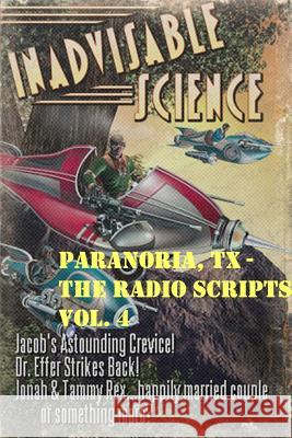 Paranoria, TX - The Radio Scripts Vol. 4 George Jones 9781387022335 Lulu.com - książka