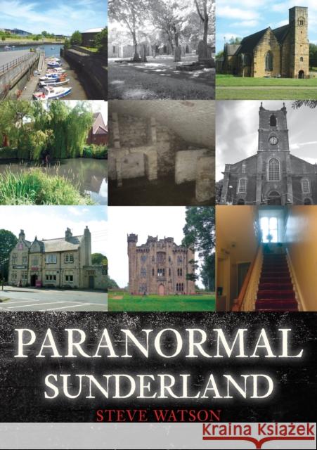 Paranormal Sunderland Steve Watson 9781398110519 Amberley Publishing - książka