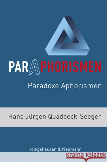 Paraphorismen Quadbeck-Seeger, Hans-Jürgen 9783826090509 Königshausen & Neumann - książka