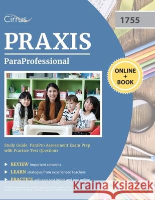 ParaProfessional Study Guide: ParaPro Assessment Exam Prep with Practice Test Questions Cirrus 9781635309591 Cirrus Test Prep - książka
