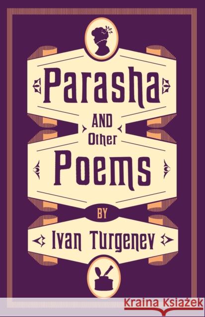 Parasha and Other Poems Ivan Sergeevich Turgenev Michael Pursglove 9781847498915 Alma Books Ltd - książka