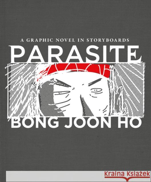 Parasite: A Graphic Novel in Storyboards Bong Joo 9781538753255 Grand Central Publishing - książka