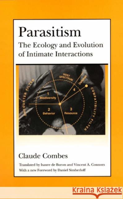 Parasitism: The Ecology and Evolution of Intimate Interactions Claude Combes Isaure d Vincent A. Connors 9780226114453 University of Chicago Press - książka