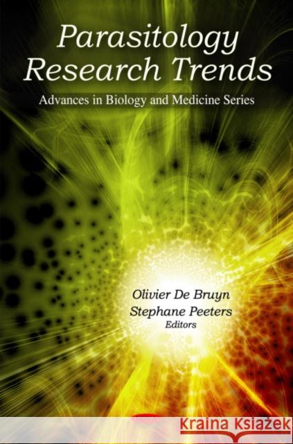 Parasitology Research Trends Olivier De Bruyn, Stephane Peeters 9781607414360 Nova Science Publishers Inc - książka