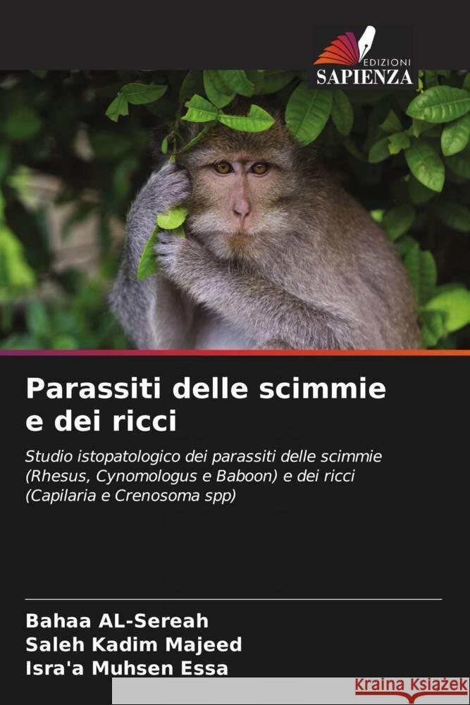 Parassiti delle scimmie e dei ricci Bahaa Al-Sereah Saleh Kadi Isra'a Muhse 9786208099473 Edizioni Sapienza - książka