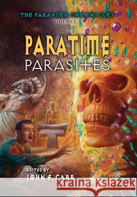 Paratime Parasites John F. Carr H. Beam Piper 9780937912744 Pequod Press - książka