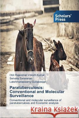 Paratuberculosis: Conventional and Molecular Surveillance Vinodh Kumar Obli Rajendran 9783639664546 Scholars' Press - książka