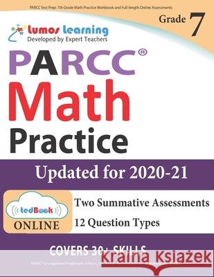 PARCC Test Prep: 7th Grade Math Practice Workbook and Full-length Online Assessments: PARCC Study Guide Learning, Lumos 9781946795328 Lumos Learning - książka