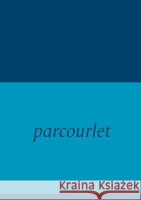 Parcourlet Marion Wolters 9783743163409 Books on Demand - książka