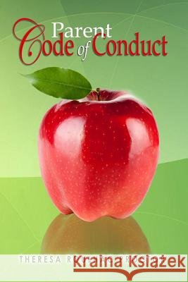 Parent Code of Conduct Theresa Roulhac Proctor 9780692205495 Theresa Michelle Enterprises - książka