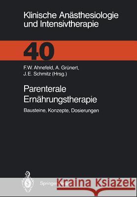 Parenterale Ernährungstherapie: Bausteine, Konzepte, Dosierungen Adolph, M. 9783540531258 Springer - książka