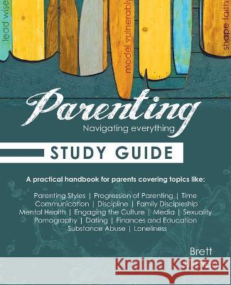 Parenting - Study Guide Brett Ullman 9781486623242 Word Alive Press - książka