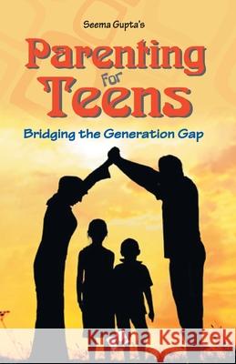 Parenting for teens Seema Gupta 9789350578919 V&s Publishers - książka