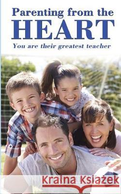 Parenting from the Heart: You Are Their Greatest Teacher Ian Wallis 9781925833270 Ocean Reeve Publishing - książka