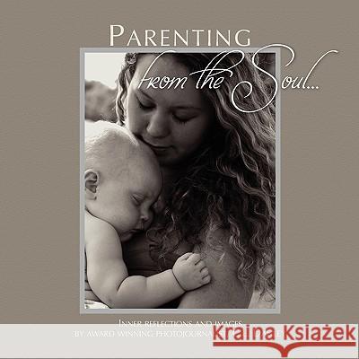 Parenting from the Soul C. L. Danley 9781441531858 Xlibris Corporation - książka