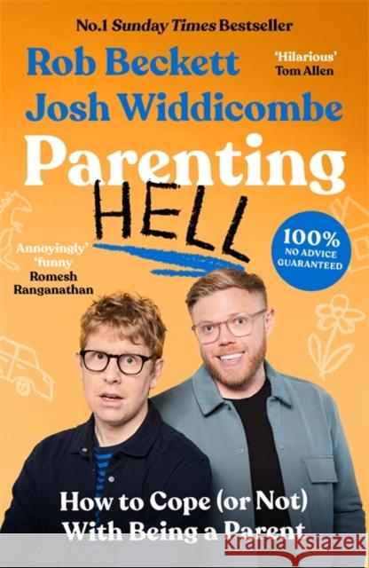 Parenting Hell: The Hilarious Sunday Times Bestseller Josh Widdicombe 9781788707473 Bonnier Books Ltd - książka