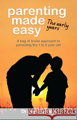 Parenting Made Easy: The Early Years Anna Cohen 9781922117441 Australian Academic Press - książka