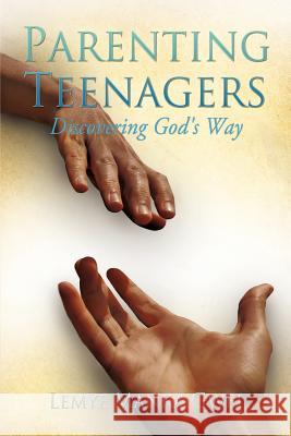 Parenting Teenagers Lemye Manka Gwei 9781622306657 Xulon Press - książka