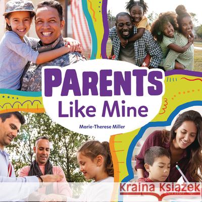 Parents Like Mine Marie-Therese Miller 9781541598058 Lerner Publications (Tm) - książka