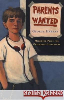 Parents Wanted George Harrar Dan Murphy 9781571316332 Milkweed Editions - książka