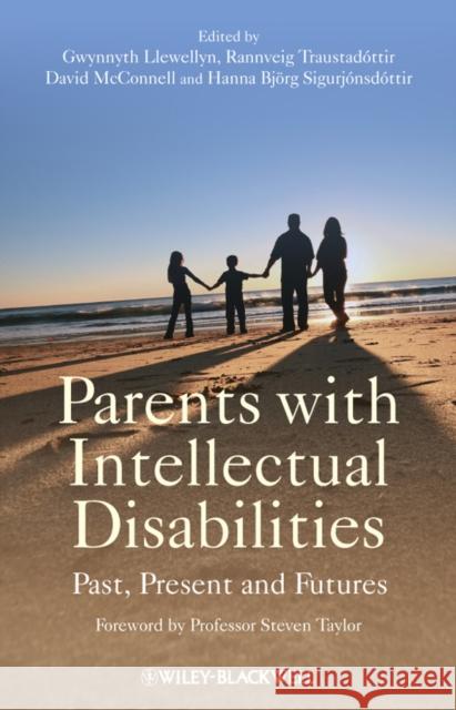 Parents with Intellectual Disabilities Llewellyn, Gwynnyth 9780470772942 John Wiley & Sons - książka