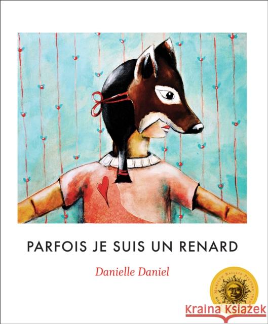 Parfois je suis un renard Danielle Daniel 9781773069180 Groundwood Books Ltd ,Canada - książka