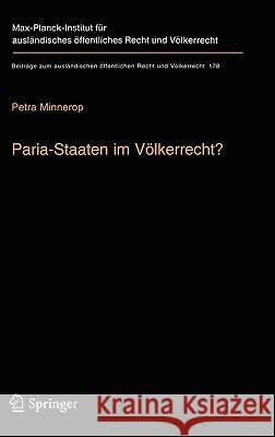 Paria-Staaten Im Völkerrecht? Minnerop, Petra 9783540234487 Springer - książka