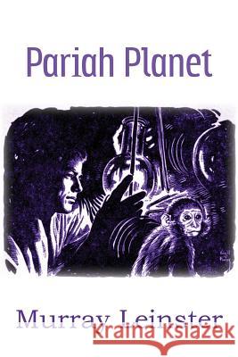 Pariah Planet Murray Leinster 9781483702346 Spastic Cat Press - książka