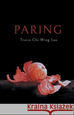 Paring Travis Chi Wing Lau 9781646623747 Finishing Line Press - książka