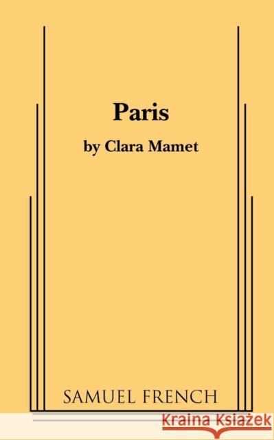Paris Clara Mamet 9780573700682 Samuel French Trade - książka