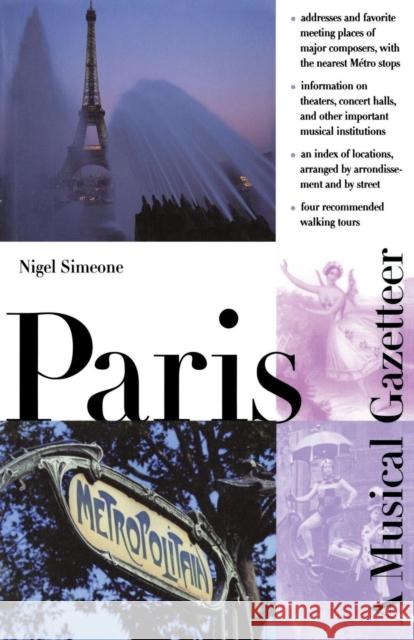 Paris--A Musical Gazetteer Nigel Simeone 9780300080544 Yale University Press - książka