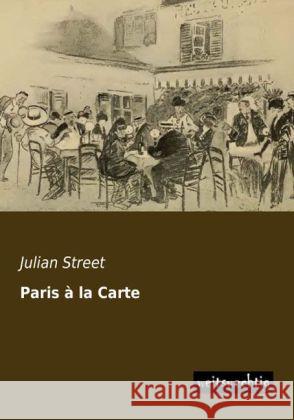 Paris à la Carte Street, Julian 9783956562365 weitsuechtig - książka