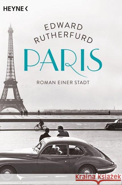 Paris : Roman einer Stadt Rutherfurd, Edward 9783453419179 Heyne - książka