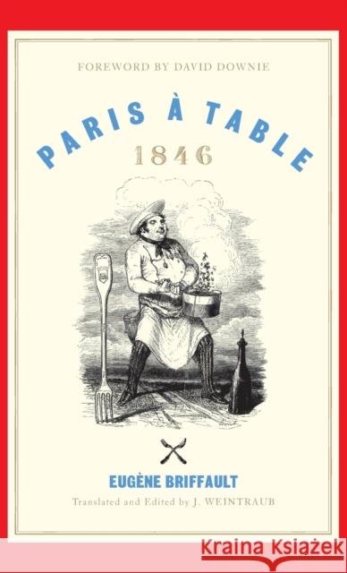 Paris À Table: 1846 Briffault, Eugène 9780190842031 Oxford University Press, USA - książka