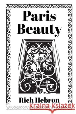 Paris Beauty Rich Hebron 9781966742029 Blue Byron Books - książka