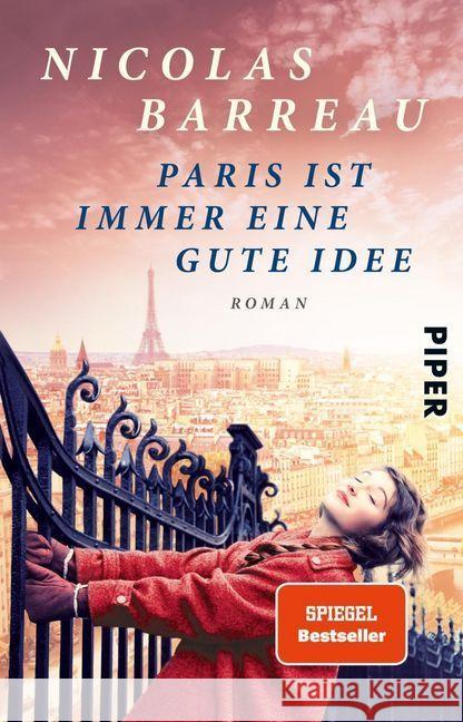 Paris ist immer eine gute Idee : Roman Barreau, Nicolas 9783492302470 Piper - książka