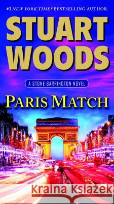 Paris Match: A Stone Barrington Novel Stuart Woods 9780451473073 Signet Book - książka