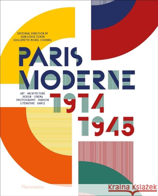 Paris Moderne: 1914-1945 Guillemette Morel Journel 9782080421944 Editions Flammarion - książka
