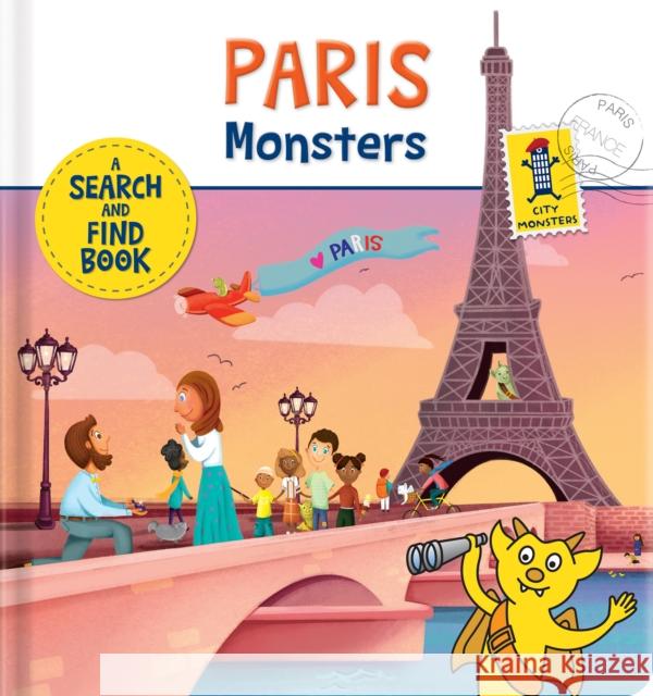 Paris Monsters: A Search and Find Book  9782924734186 City Monsters - książka