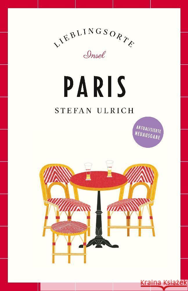 Paris Reiseführer LIEBLINGSORTE Ulrich, Stefan 9783458683339 Insel Verlag - książka