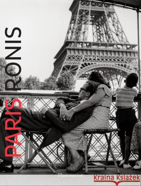 Paris: Ronis: Paris Pocket Willy Ronis 9782080203687 Editions Flammarion - książka