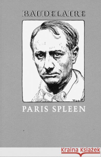 Paris Spleen: 1869 Baudelaire, Charles 9780811200073 New Directions Publishing Corporation - książka