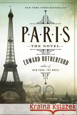Paris: The Novel Edward Rutherfurd 9780345530769 Ballantine Books - książka