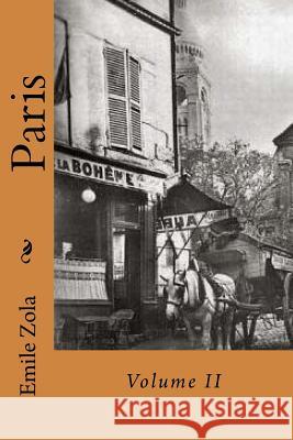 Paris: Volume II M. Emile Zola 9781517601843 Createspace - książka