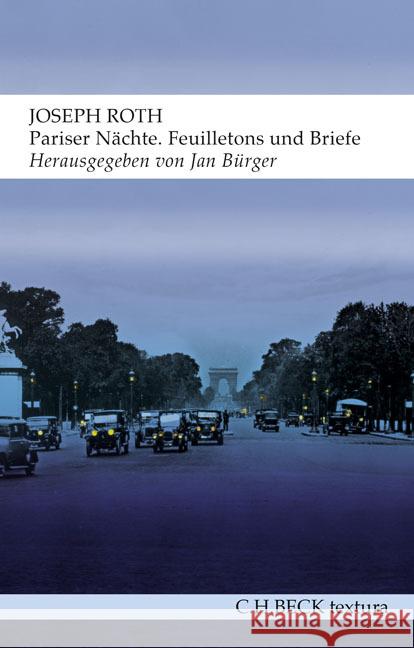 Pariser Nächte : Feuilletons und Briefe Roth, Joseph 9783406726316 Beck - książka