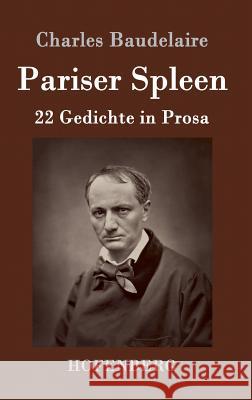 Pariser Spleen: 22 Gedichte in Prosa Charles Baudelaire 9783843088534 Hofenberg - książka